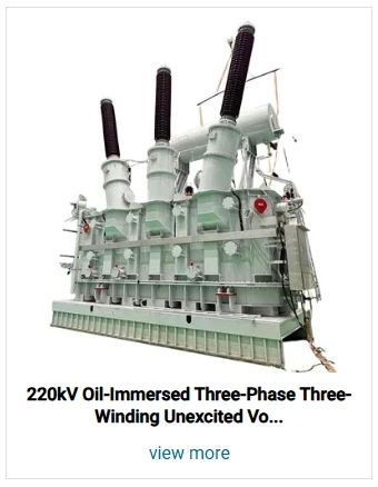 220kV Oil-immersed Three-phase Three-winding Unexcited Voltage Regulating Power Transformer 220kV Oil-immersed Three-phase Three-winding Unexcited Voltage Regulating Power Transformer